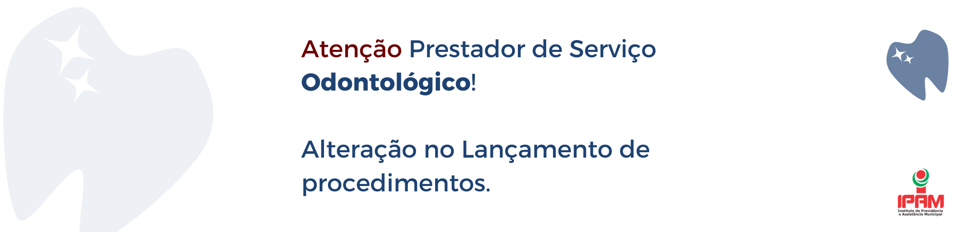 Odontologia - Autorizações a partir de 01/09/2025